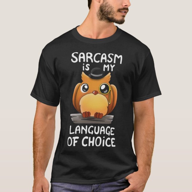 Camiseta sarcasmo é a minha língua de escolha (Frente)
