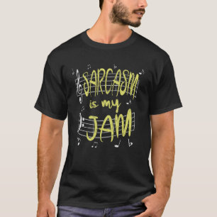 Camiseta Sarcasmo É Minha Música Jam Ditos Sarcásticos