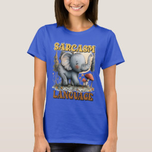 Camiseta Sarcasmo engraçado elefante arte de palavras