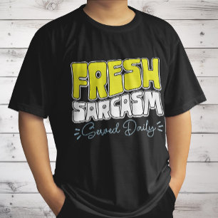 Camiseta Sarcasmo Fresco Servido Diariamente Engraçado Dize