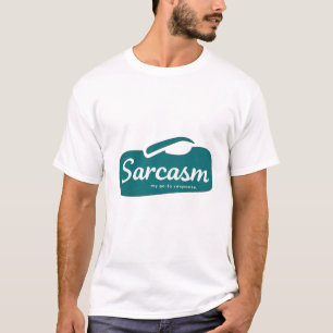Camiseta Sarcasmo. Minha Resposta Ir-Para