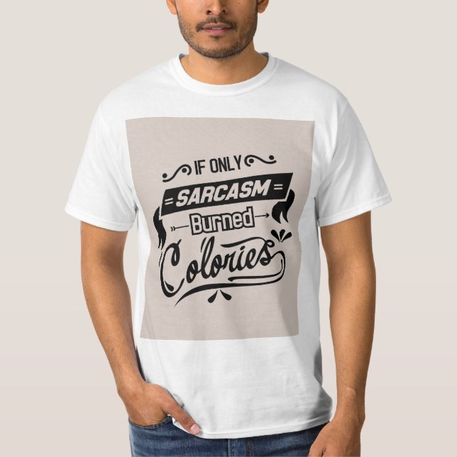 Camiseta Sarcasmo Queima Calorias Camisa-T Masculina - Trab (Frente)