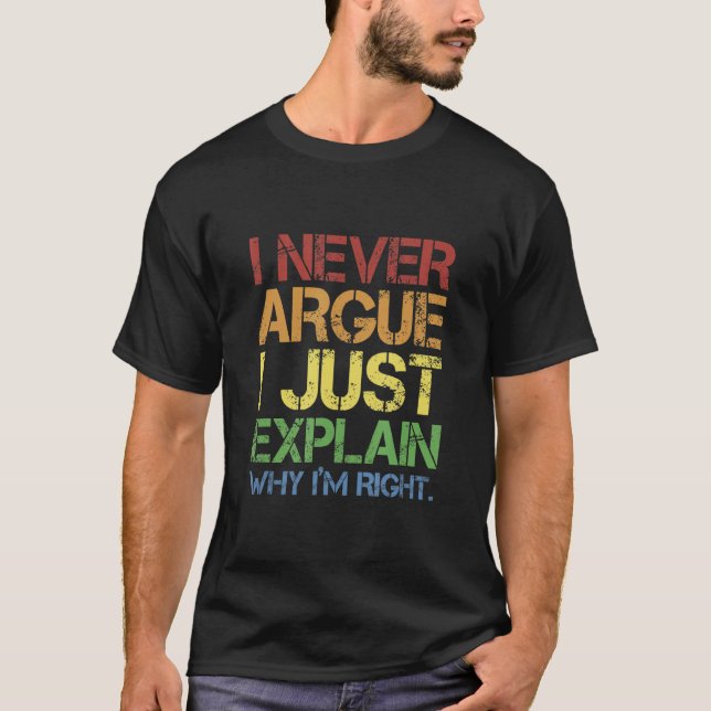 Camiseta Sarcasmo Sarcástico Eu Nunca Argumento Eu Apenas E (Frente)