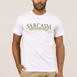 CAMISETA SARCASMO - YEAH, ISSO TRABALHARÁ