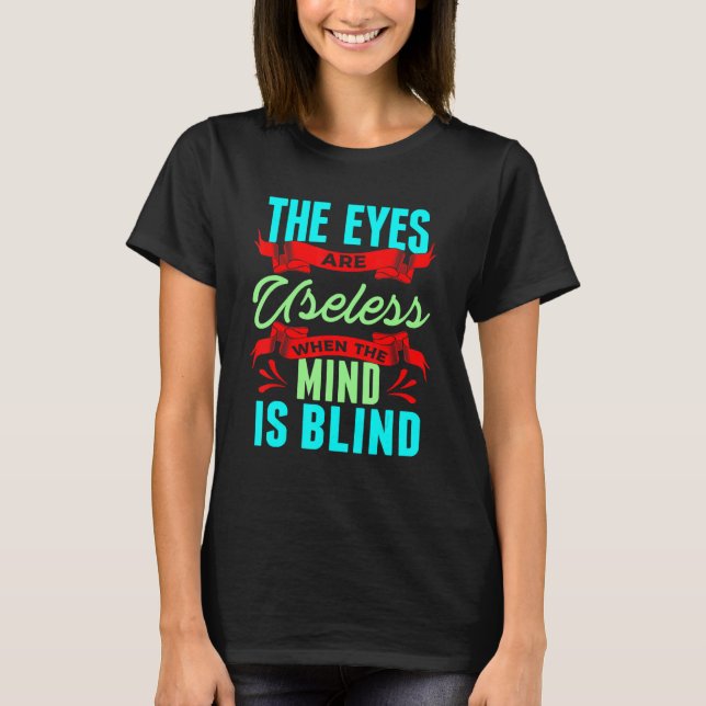 Camiseta Sarcastic Eyes Useless When Mind is Blind Sarcasm (Frente)