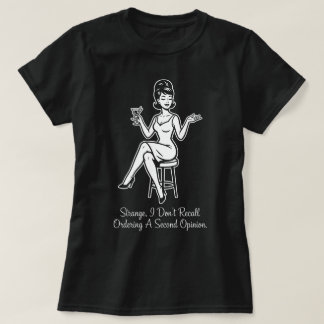 Camiseta Sarcástica Retro de Segunda Opinião