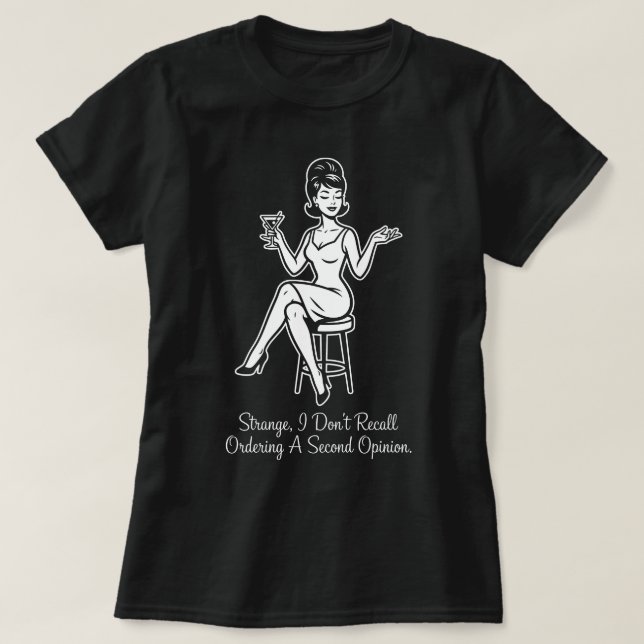 Camiseta Sarcástica Retro de Segunda Opinião (Frente do Design)