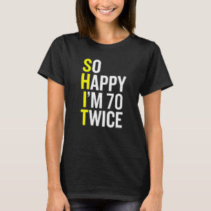 Camiseta Sarcástico, 70 anos, 70 de aniversário, dia B
