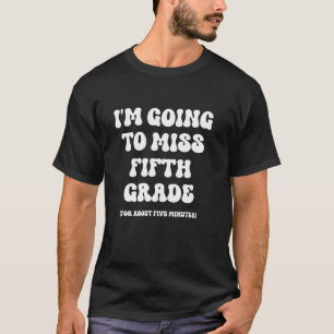 Camiseta Sarcástico Divertido Último Dia do Quinto Ano Féri