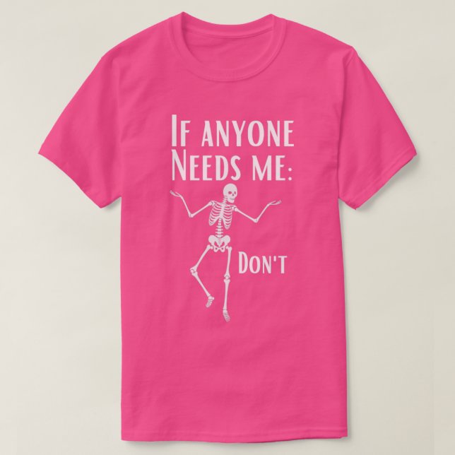 Camiseta Sarcástico engraçado Esqueleto Sassy (Frente do Design)