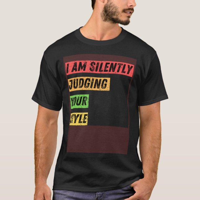 Camiseta Sarcástico, estou a julgar silenciosamente as tuas (Frente)