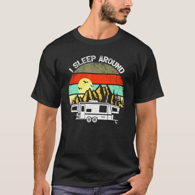 Camiseta Sarcástico Eu Dormi Em Torno De Acampamento Rv (Frente)