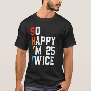 Camiseta Sarcástico Funny 50 Anos Idade Presente No Dia 50