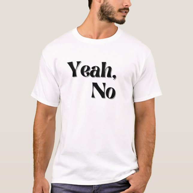 Camiseta Sarcástico, Humorístico, Engraçado, Design (Frente)