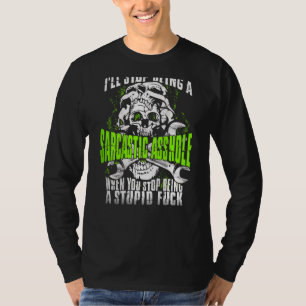 Camiseta Sarcástico Mecânico Um Buraco Quando Você Pára De 