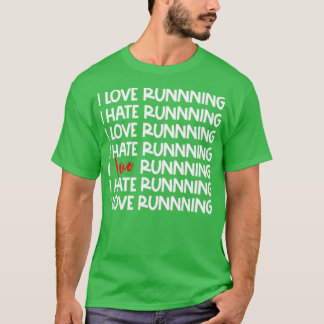 Camiseta Sarcástico Runner Love Hate Running I Love Running