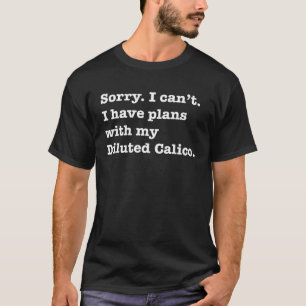 Camiseta Sarcástico tenho planos com o meu gato Calico Dilú