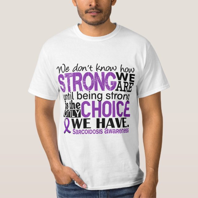 Camiseta Sarcoidosis como forte nós somos (Frente)