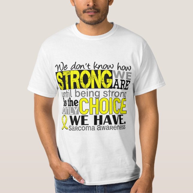 Camiseta Sarcoma como forte nós somos (Frente)