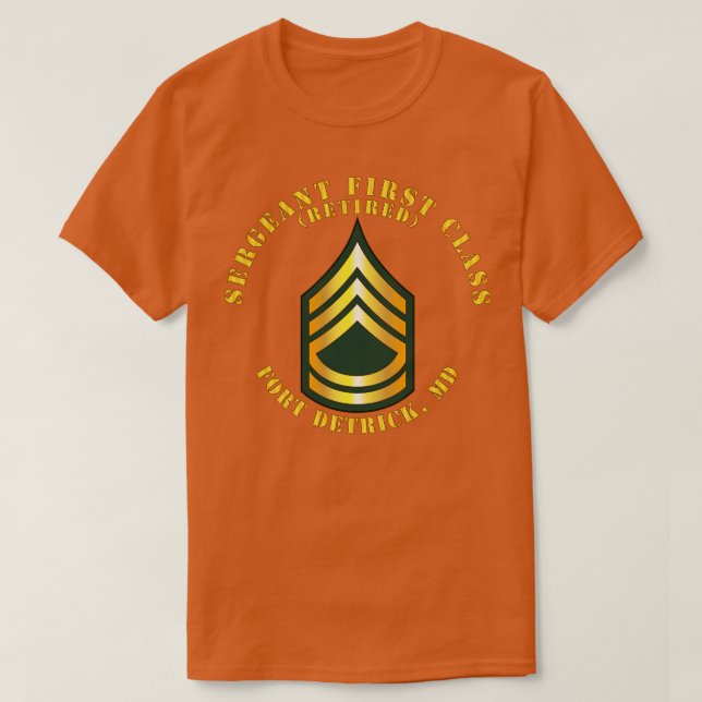 Camiseta Sargento de primeira classe S aposentado Fort Detr (Frente do Design)