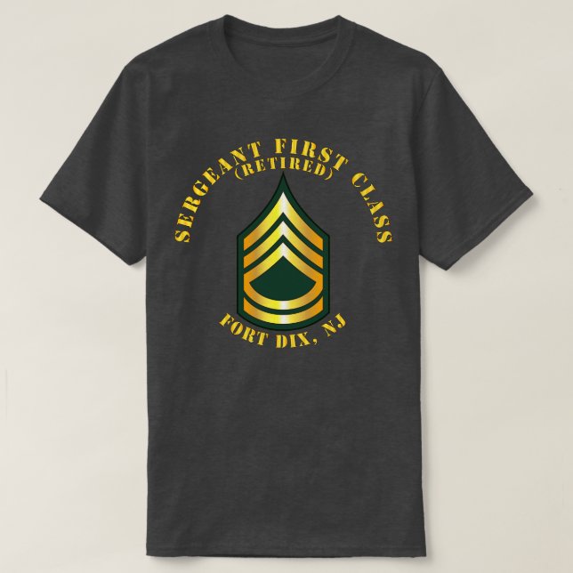 Camiseta Sargento de Primeira Classe S Aposentado Fort Dix  (Frente do Design)