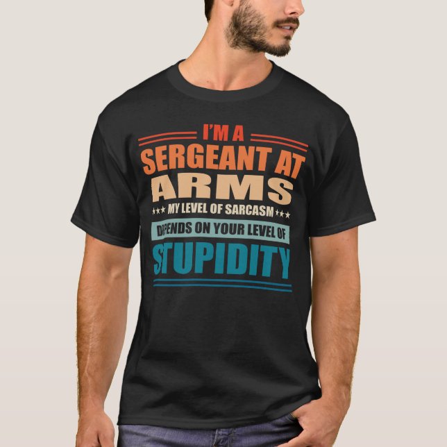 Camiseta Sargento Em Armas Meu Nível Depende Do Seu Nível D (Frente)