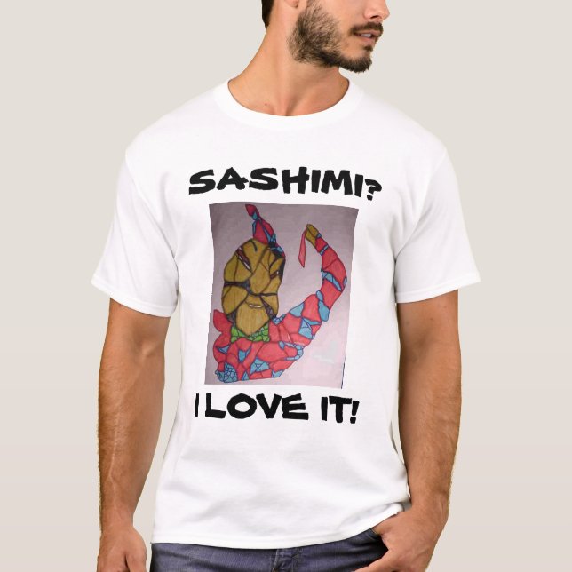 CAMISETA SASHIMI? , EU AMO-O! (Frente)