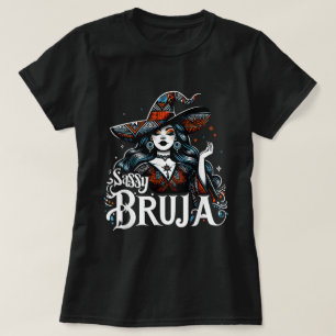 Camiseta Sassy Bruja Latina Bruxa de Halloween mexicana