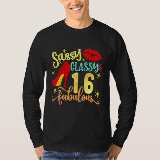 Camiseta Sassy Classy 16 fabuloso 16 Festa de aniversário D
