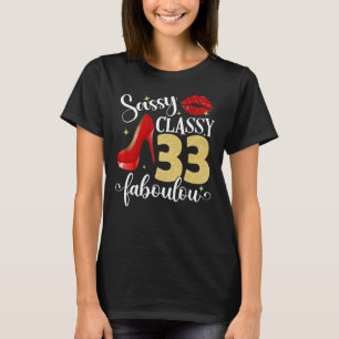 Camiseta Sassy Classy Fabulosa 33º Aniversário Mulheres Alt