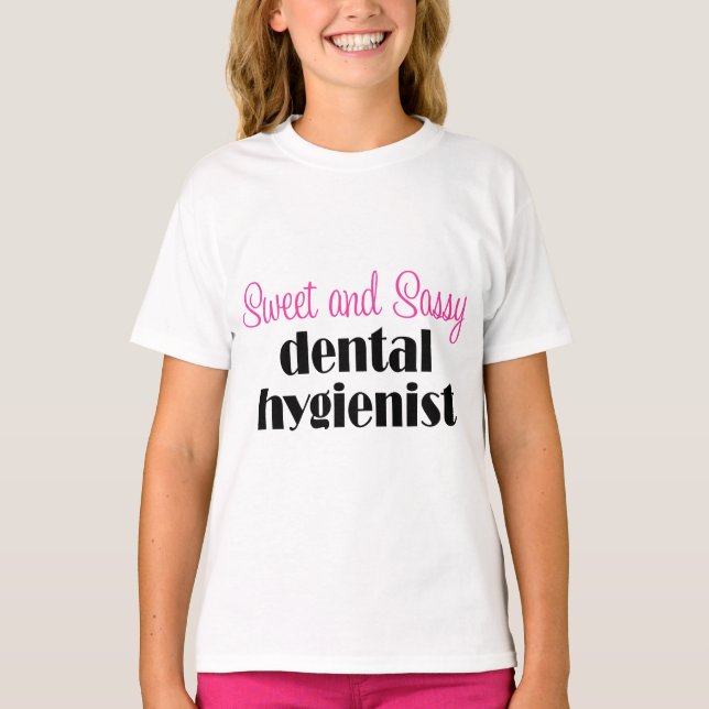 Camiseta Sassy Dental Hygienist (Frente)