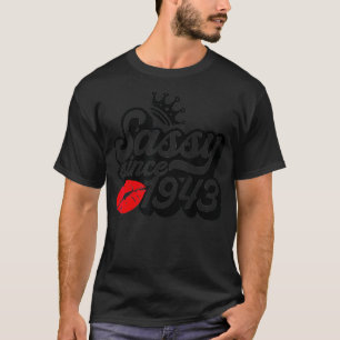 Camiseta Sassy Desde 1943 Fabuloso 79º aniversário dá ideia
