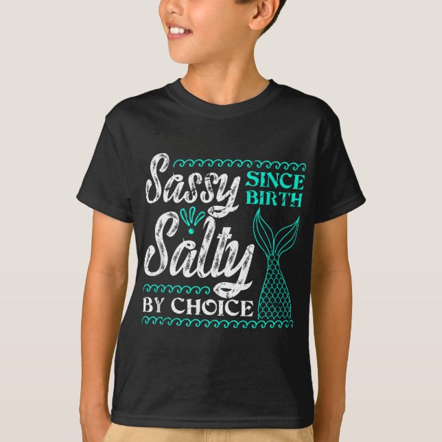 Camiseta Sassy Desde O Nascimento Salgado Por Escolha Para  (Frente)