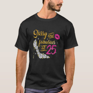 Camiseta Sassy E Fabuloso Aos 25 Anos De Aniversário De 25