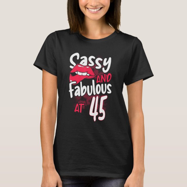 Camiseta Sassy E Fabuloso No 45 Feminista 45º Nascimento (Frente)