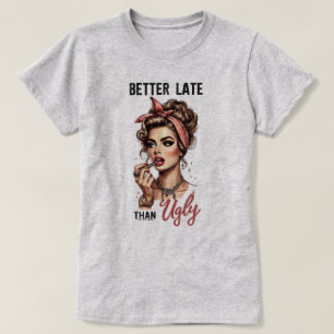 Camiseta Sassy Retro Girl – Melhor tarde do que fe