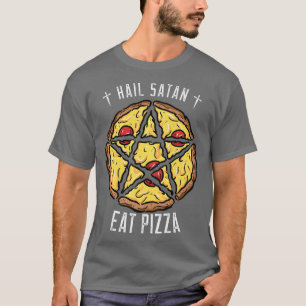 Camiseta Satã de granizo Coma Pizza Engraçado Pizza Pizza