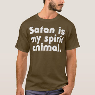 Camiseta Satã É Meu Animal Espirituoso