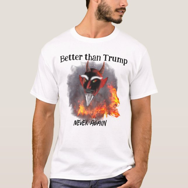 Camiseta Satã melhor que Trump Engraçado Anti Trump (Frente)