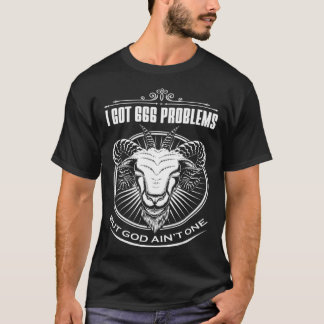 Camiseta Satanic Goat Baphomet I Got 666 Problems But God A