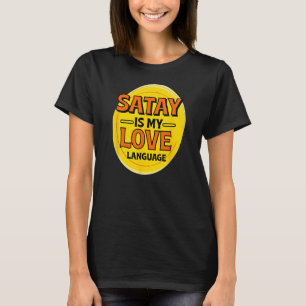Camiseta Satay é o meu lema Barbecue Foodie Sate Foo