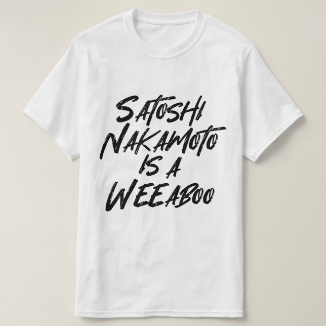 CAMISETA SATOSHI NAKAMOTO É UMA SEMANA (Frente do Design)
