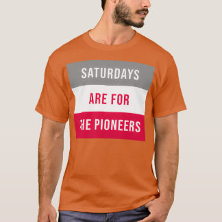 Camiseta Saturdays Are For the Pioneers Sacred Heart 1