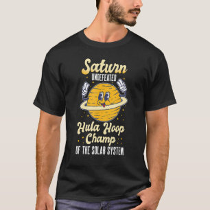 Camiseta Saturno Sistema Solar Inderrotado Hula Hoop Ast