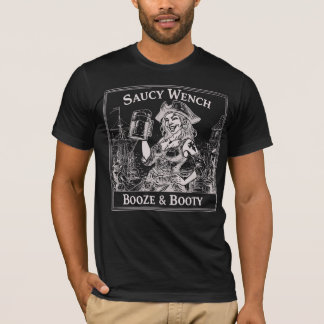 Camiseta Saucy Wench Booze e Booty T-Shirt