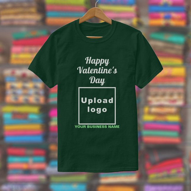 Camiseta Saudação de Namorados de Negócios em Floresta Prof (Deep forest green t-shirt with your business name and logo and with Happy Valentine's Day greeting.)