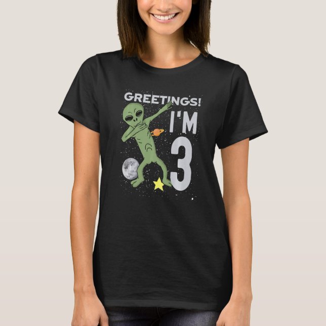 Camiseta Saudações Eu sou 3 Alienígena (Frente)