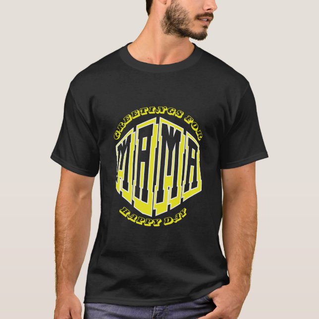 Camiseta saudações para feliz design do dia da mamãe (Frente)