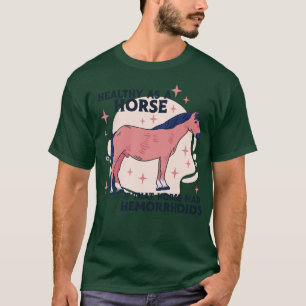 Camiseta Saudável como cavalo se aquele cavalo tivesse hemo