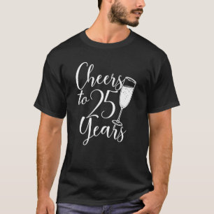 Camiseta Saúde A 25 Anos Para Mulheres 25 De Aniversário